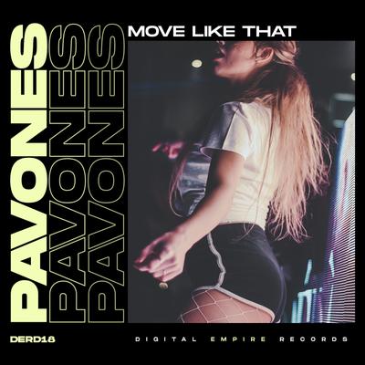 Move Like That (Original Mix) By Pavones's cover