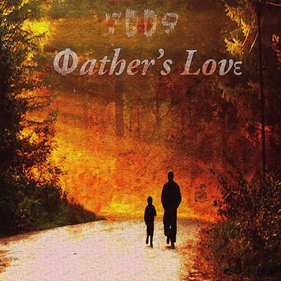 Father's Love By 7DD9's cover