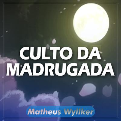 Culto da Madrugada's cover
