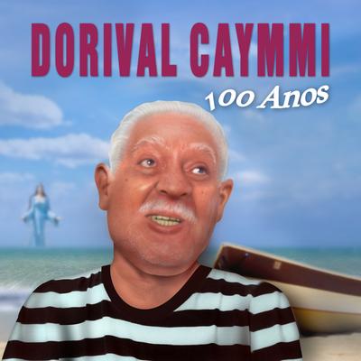 Dorival Caymmi 100 Anos's cover