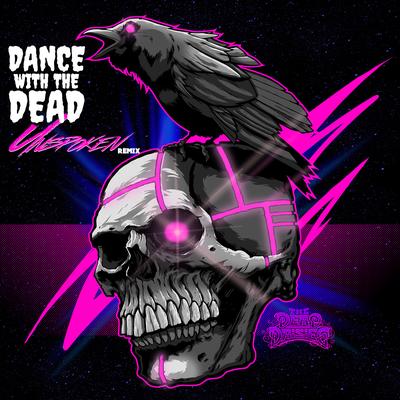 Unspoken (Dance with the Dead Remix - Edit) By The Dead Daisies, Dance With the Dead's cover