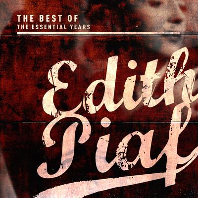 Best of the Essential Years: Edith Piaf's cover