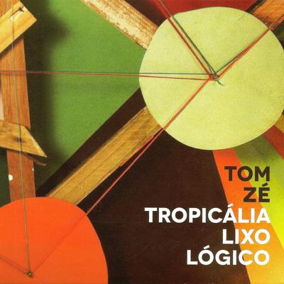 Tropicalea Jacta Est By Tom Zé, Mallu Magalhães's cover