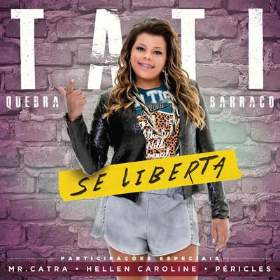 Tati Quebra Barraco's cover