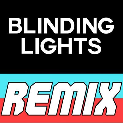 Blinding Lights (Remix)'s cover