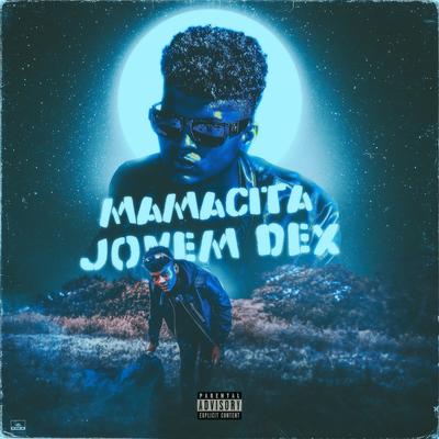 Mamacita By Jovem Dex, Hash Produções's cover