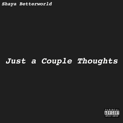 Shaya Betterworld's cover