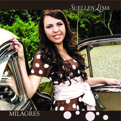 Quero Ver Milagres By Suellen Lima's cover