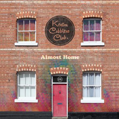 Almost Home By Keston Cobblers Club's cover