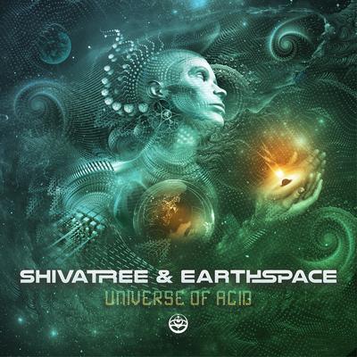 Universe of Acid By Shivatree, Earthspace's cover
