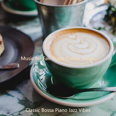 Piano Jazz - Background for Bistros By Classic Bossa Piano Jazz Vibes's cover
