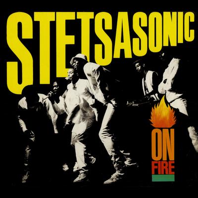 On Fire By Stetsasonic's cover