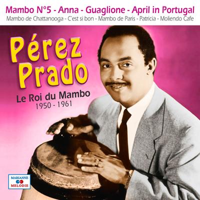 Le roi du mambo 1950-1961's cover