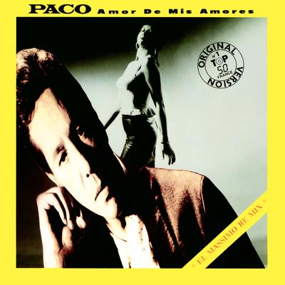 Amor de Mis Amores - La Foule (France No. 1 Version) By Paco's cover