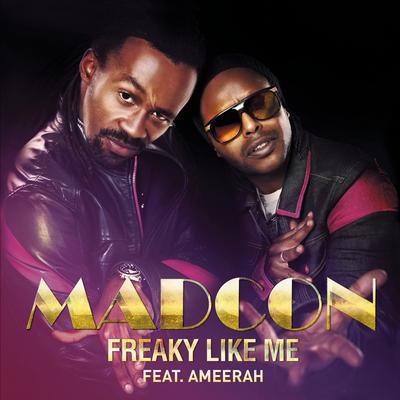 Freaky Like Me (Main Mix) By Ameerah, Madcon's cover