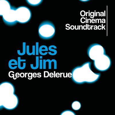 Jim et Catherine By Georges Delerue's cover