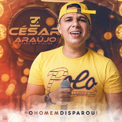 O Homem Disparou By Cesar Araújo's cover