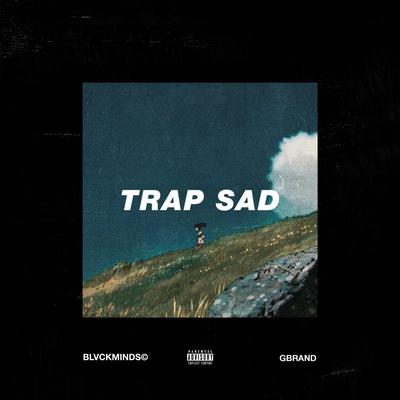 Trap Sad's cover