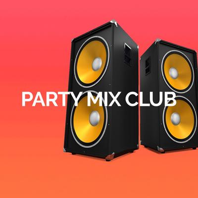 Party Mix Club's cover