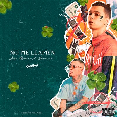 No Me Llamen By Jay Romero, Gera MX's cover