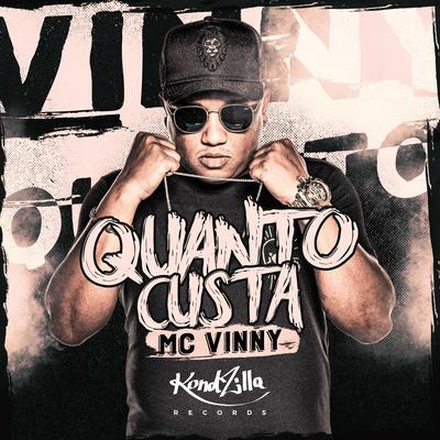 Quanto Custa By MC Vinny's cover