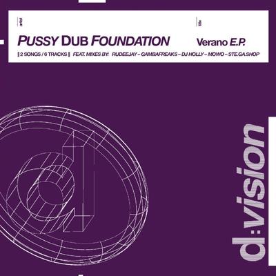 Verano (Rudeejay Original Mix) By Pussy Dub Foundation, Rudeejay's cover