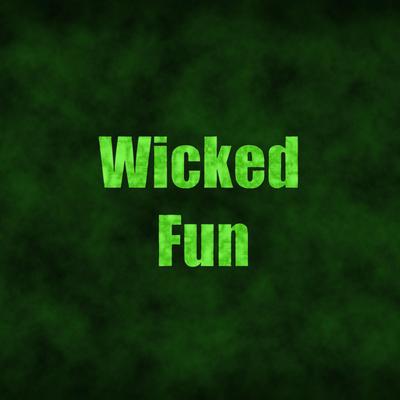 Wicked Fun By Beatsbynevs's cover