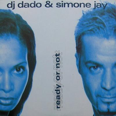 Ready or Not (Data Radio Mix) By Dj Dado, Simone Jay's cover