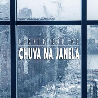 Dormir Rápido: Chuva Na Janela, Pt. 02's cover