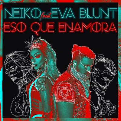 Eso Que Enamora (feat. Eva Blunt)'s cover