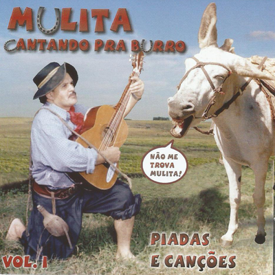 Cantando Pra Burro, Vol. I : Piadas e Canções's cover