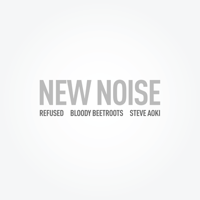 New Noise (feat. Refused)'s cover