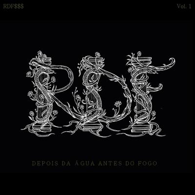 RDF$$$, Vol. 1: Depois da Água Antes do Fogo's cover