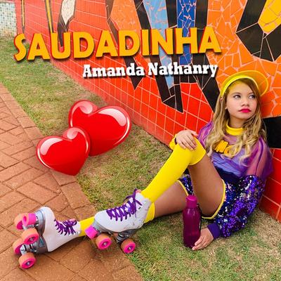 Saudadinha (feat. Malharo) By Amanda Nathanry, Malharo's cover