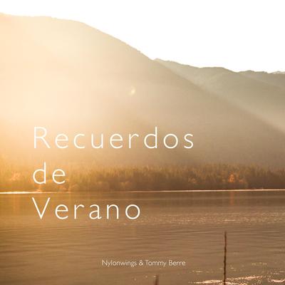 Recuerdos de Verano By Tommy Berre, Nylonwings's cover