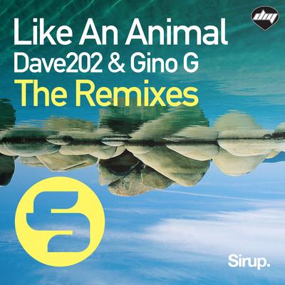 Like an Animal (Goldcash Remix Edit) By Dave202, Gino G, Goldcash's cover