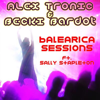 Ibiza Island (Snakestyle`s Electro Step Mix) By Alex Tronic, Becki Bardot, Sally Stapleton, Snakestyle's cover
