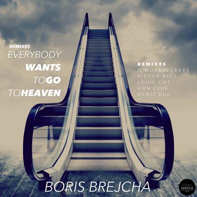 EVERYBODY WANTS TO GO TO HEAVEN (Victor Ruiz Remix) By Boris Brejcha's cover