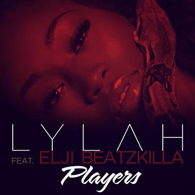 Players By Lylah, Elji beatzkilla's cover