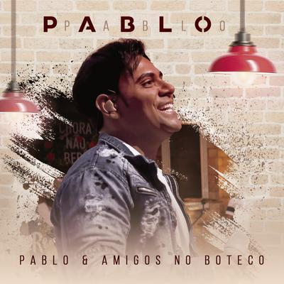 Gosto de Ressaca (Ao Vivo) By Pablo, Marcos & Belutti's cover
