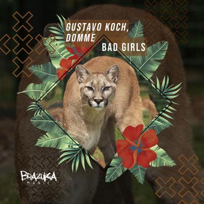 Bad Girls By Gustavo Koch, DOMME's cover