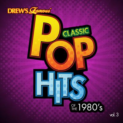 Classic Pop Hits: The 1980's, Vol. 3's cover