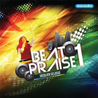 Beat Praise, Vol. 1's cover