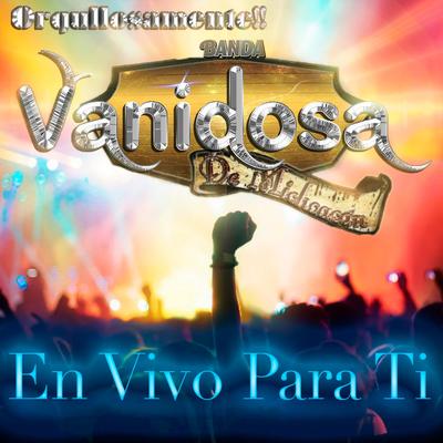 Orgullosamente!! Banda Vanidosa's cover