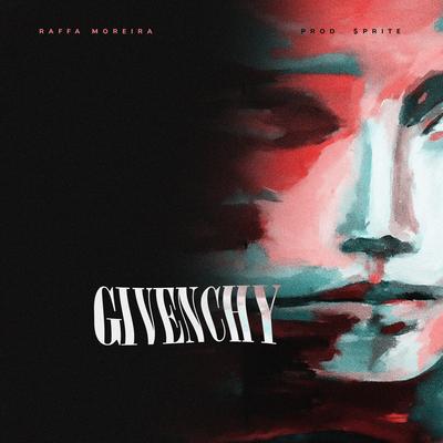 Givenchy By Raffa Moreira's cover