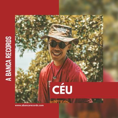 Céu By A Banca Records, DaPaz, Sant, Mazin, Black, Tiago Mac's cover