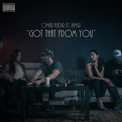 Got That from You (feat. Iamsu!) - Single's cover