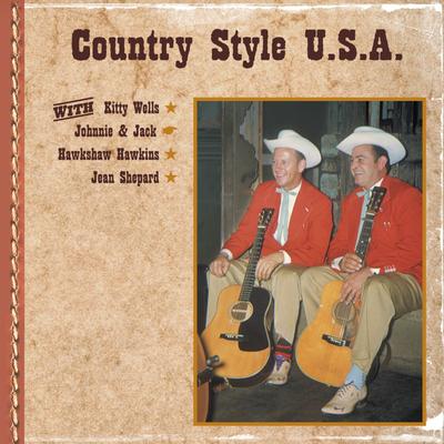 Country Style U.S.A. with Kitty Wells, Johnnie & Jack, Hawkshaw Hawkins, Jean Shepard's cover