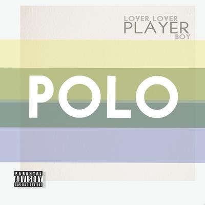 Work By Lover Lover Player Boy's cover