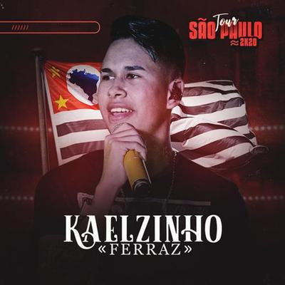 Tatica Infalivel (Ao Vivo) By Kaelzinho Ferraz's cover